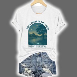 Retro Texas Strong Hold Them In The Light In Memory In Love In Texas Print T-Shirt