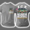 ICE Alligator Alcatraz Make America Safe Again Two Sided Shirt 2