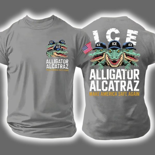 ICE Alligator Alcatraz Make America Safe Again Two Sided Shirt 2