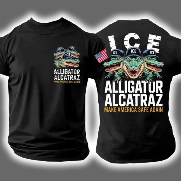 ICE Alligator Alcatraz Make America Safe Again Two Sided Shirt 3