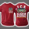 ICE Alligator Alcatraz Make America Safe Again Two Sided Shirt 4