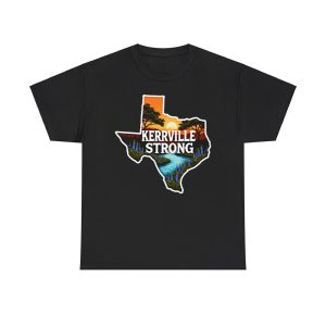 Kerrville Strong Hill Country Texas Flood Support Shirt