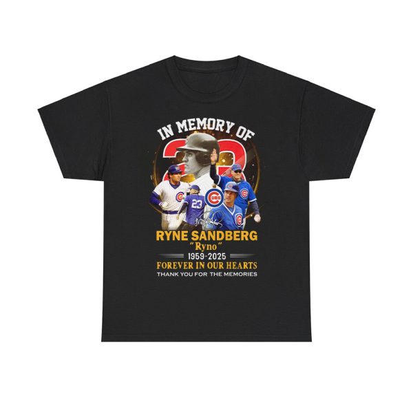 In Memory Of Ryne Sandberg 1959 2025 Forever In Our Hearts Shirt