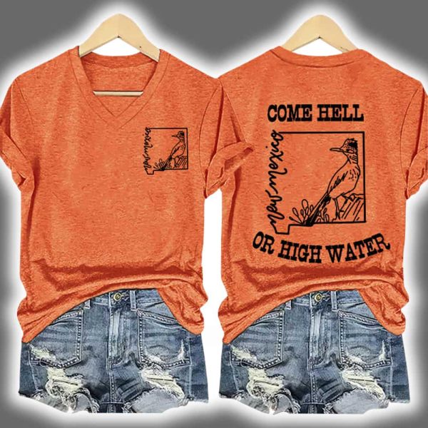 New Mexico Come Hell Or High Water Print Shirt 3