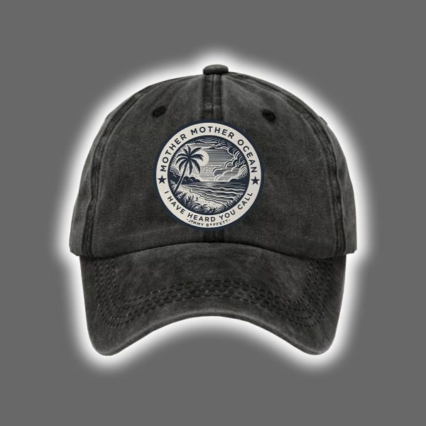 Retro Jimmy Buffett Mother Mother Ocean I Have Heard You Call Print Baseball Cap