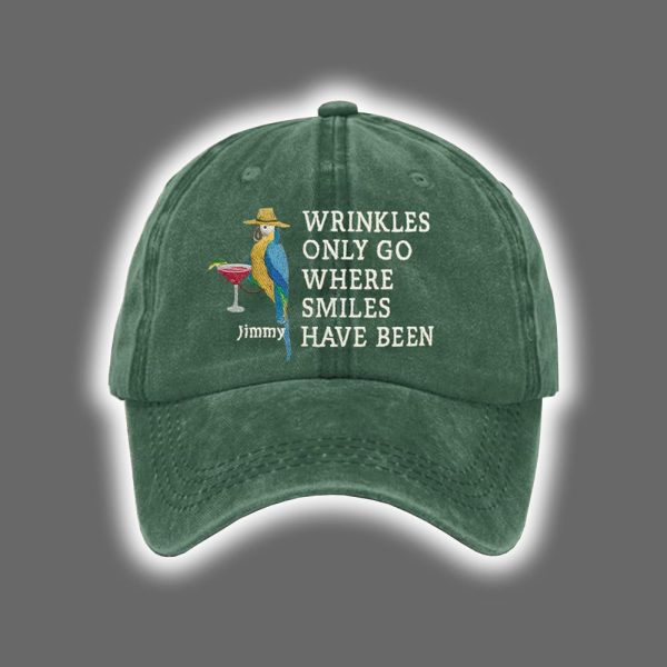 Retro Jimmy Wrinkles Only Go Where Smiles Have Been Print Baseball Cap 2