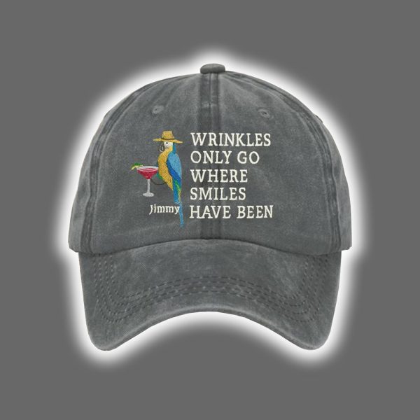 Retro Jimmy Wrinkles Only Go Where Smiles Have Been Print Baseball Cap 3