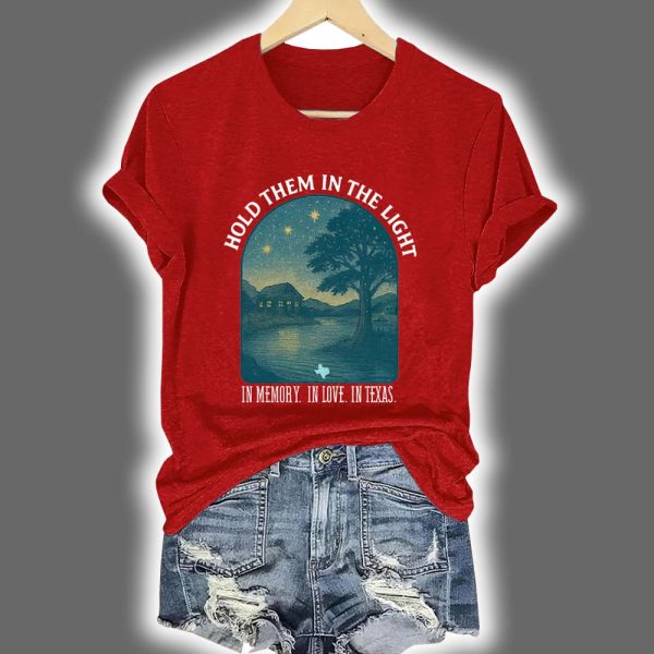 Retro Texas Strong Hold Them In The Light In Memory In Love In Texas Print T Shirt 2