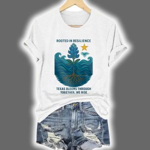 Retro Texas Strong Rooted In Resilience Texas Blooms Through Together We Rise Print T-Shirt
