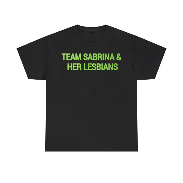 Team Sabrina & Her Lesbians Shirt