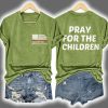 Texas Strong Pray For Texas Pray For The Children Print T-Shirt
