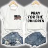 Texas Strong Pray For Texas Pray For The Children Print T Shirt 4