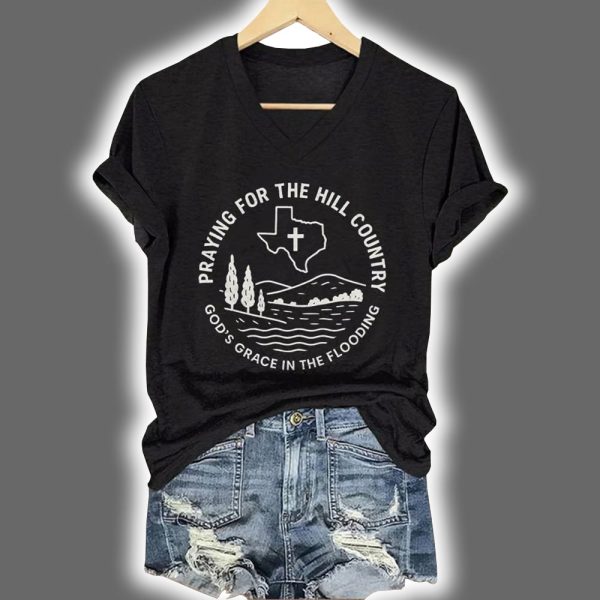 Texas Strong Praying For The Hill Country Gods Grace In The Flooding Print T Shirt 2
