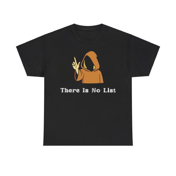 There Is No List Epstein Files Shirt