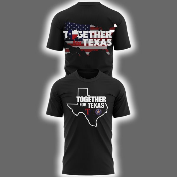 Together for Texas 2025 Rangers Astros Two-Sided Shirt