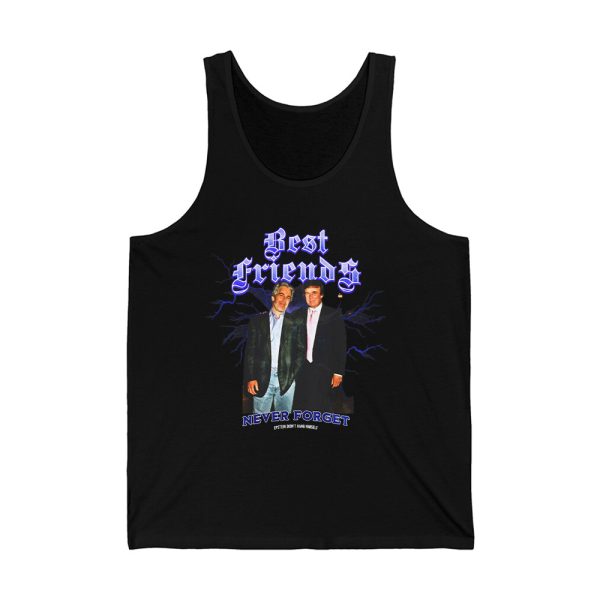 Trump And Jeffrey Epstein Best Friends Never Forget Shirt 3
