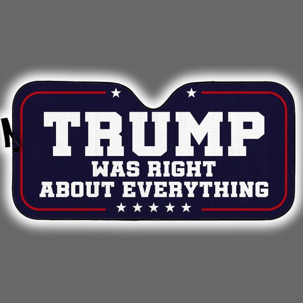 Trump Was Right About Everything Sunshade Pad