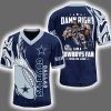 2025 Damn Right I'm A Cowboys Fan Personalized Jersey