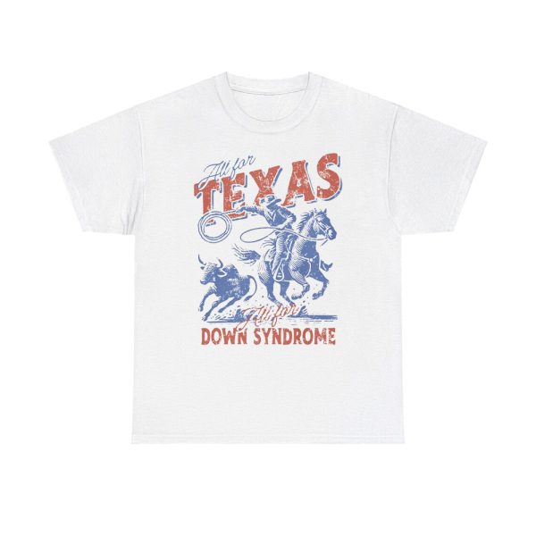 All For Texas All For Down Syndrome Shirt