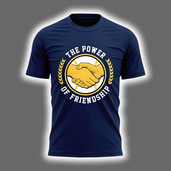 Brewers The Power Of Friendship Two Sided Shirt 2