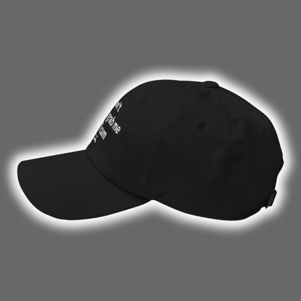 Don't Chain Grab Me I'll Cum Hat
