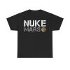 Elon Musk Nuke Mars Shirt