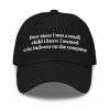 Ever Since I Was a Small Child I Knew I Wanted To Be Indoors On the Computer Hat