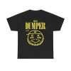 Grunge Big Dumper Shirt