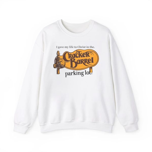 I Gave My Life To Christ In The Cracker Barrel Shirt 2