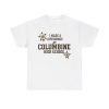 I Made A Difference At Columbine High School Shirt