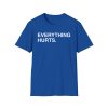Justin Turner Everything Hurts Shirt