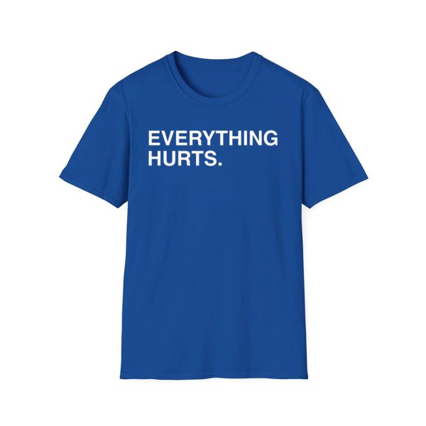 Justin Turner Everything Hurts Shirt