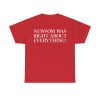 Newsom Was Right About Everything Shirt