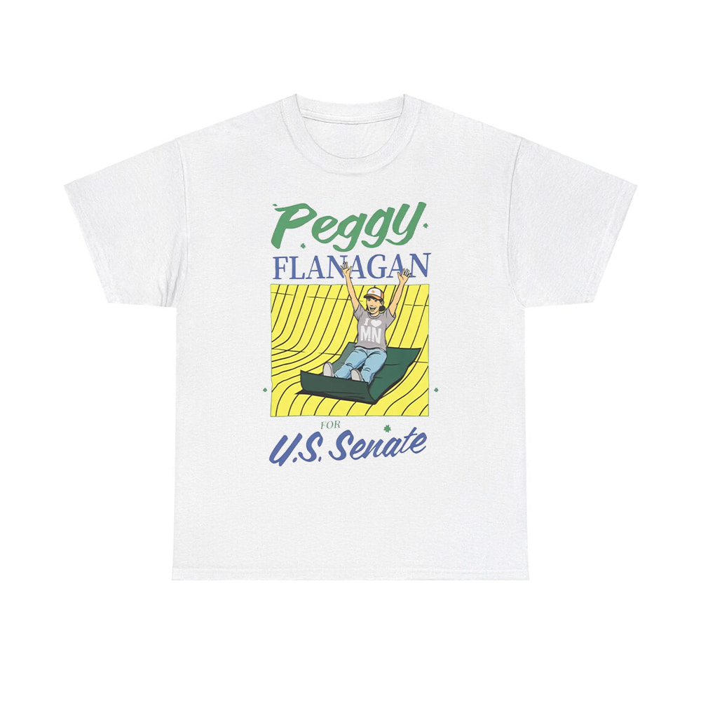 Peggy Flanagan For Us Senate Shirt Peggy Flanagan For Us Senate Shirt