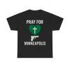 Pray For Minneapolis Annunciation Catholic School Shirt