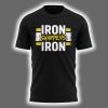 Steelers Iron Sharpens Iron Two Sided Shirt 2