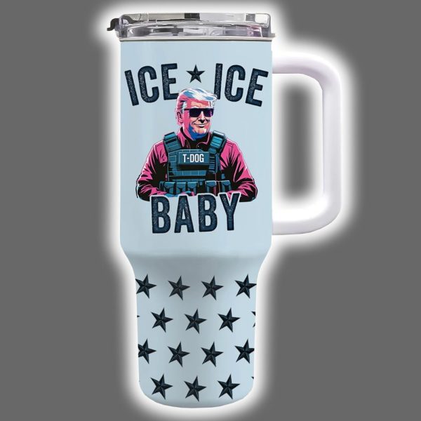 Trump ICE Baby Tumbler