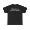 Trump Is A National Disgrace Shirt