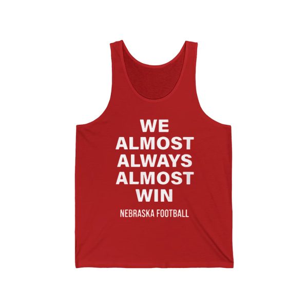 We Almost Always Almost Win Nebraska Football Shirt 3
