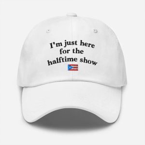 Bad Bunny I'm Just Here For The Halftime Show Hat
