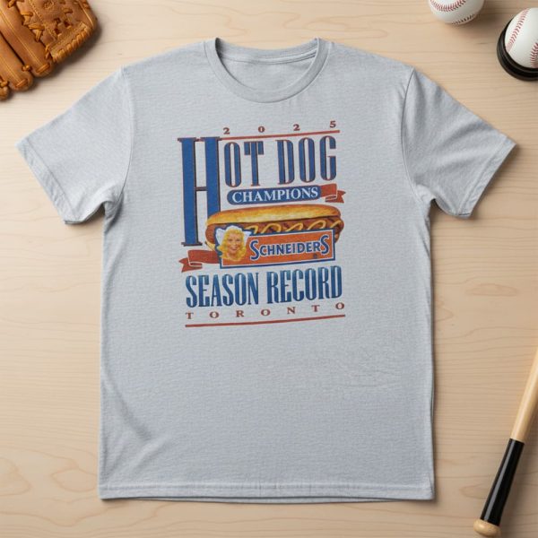 2025 Blue Jays Loonie Dog Hot Dog Champions Season Records Shirt Giveaway