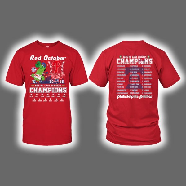 2025 Phillies Red October B2B NL East Division Champions Two-Sided Shirt