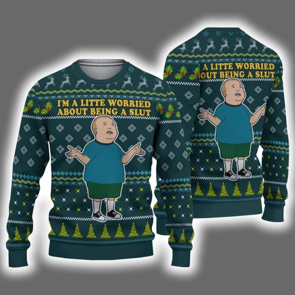 Bobby Hill Im A Little Worried About Being A Slut Ugly Christmas Sweater