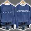 Charlie All Freedom Father Forgive Them For They Do Not Know What They Do Print Sweatshirt 3