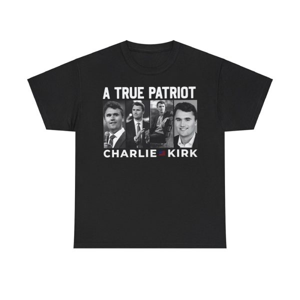 Charlie Kirk A True Patriot Shirt
