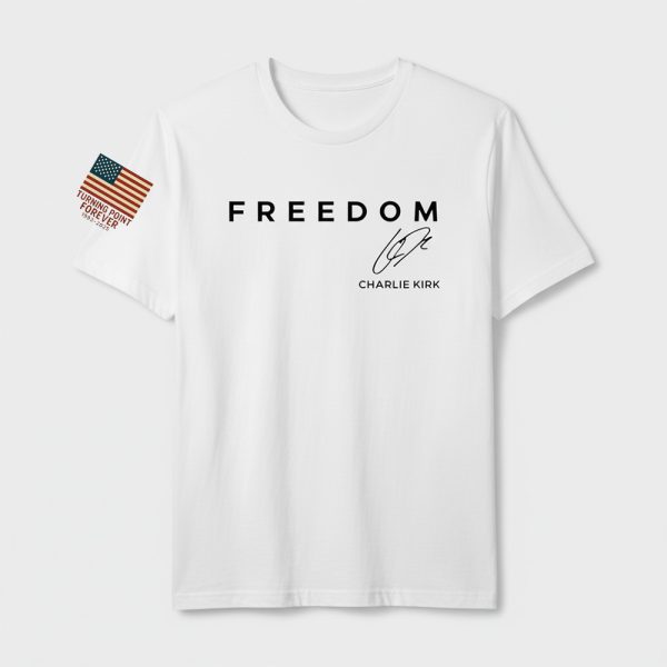 Charlie Kirk Freedom Turning Point Forever 1993-2025 Shirt