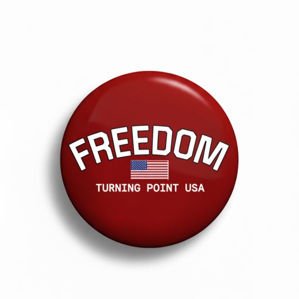Charlie Kirk Freedom Turning Point USA Button Pin