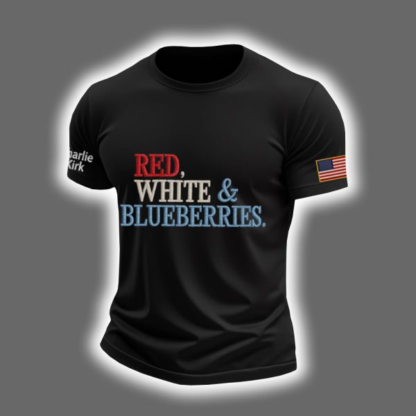 Charlie Kirk Red White & Blueberries Shirt
