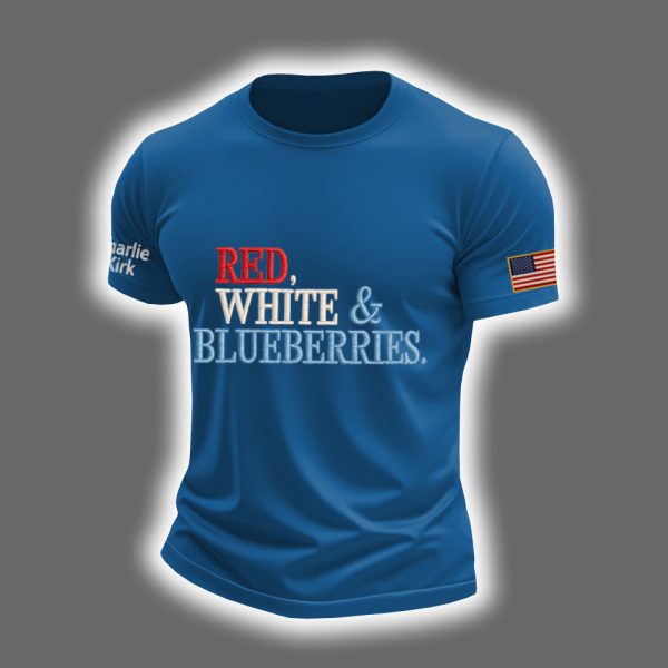 Charlie Kirk Red White & Blueberries Shirt