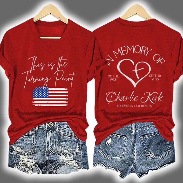 Charlie Kirk This Is The Turning Point In Memory Of Forever In Our Hearts Print T-Shirt